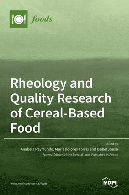 bokomslag Rheology and Quality Research of Cereal-Based Food