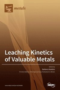 bokomslag Leaching Kinetics of Valuable Metals