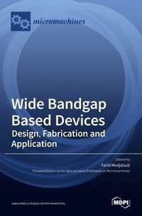 bokomslag Wide Bandgap Based Devices