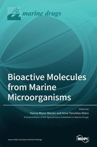 bokomslag Bioactive Molecules from Marine Microorganisms
