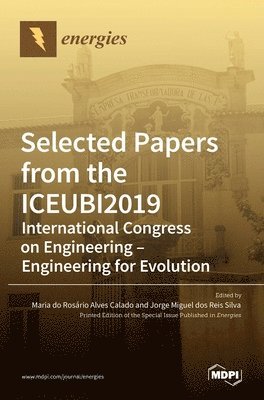 bokomslag Selected Papers from the ICEUBI2019 - International Congress on Engineering - Engineering for Evolution