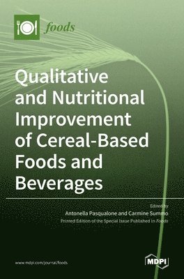 bokomslag Qualitative and Nutritional Improvement of Cereal-Based Foods and Beverages