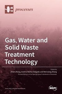 bokomslag Gas, Water and Solid Waste Treatment Technology