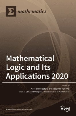 bokomslag Mathematical Logic and Its Applications 2020