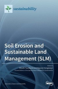 bokomslag Soil Erosion and Sustainable Land Management (SLM)