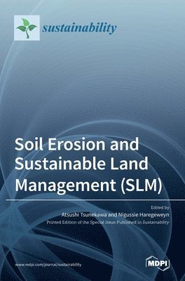 bokomslag Soil Erosion and Sustainable Land Management (SLM)