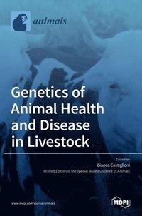 bokomslag Genetics of Animal Health and Disease in Livestock