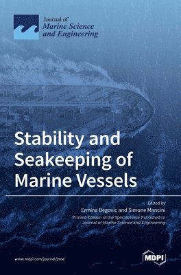 Stability and Seakeeping of Marine Vessels 1