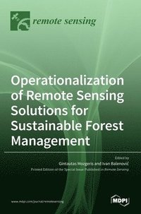 bokomslag Operationalization of Remote Sensing Solutions for Sustainable Forest Management