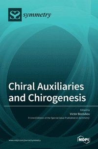 bokomslag Chiral Auxiliaries and Chirogenesis