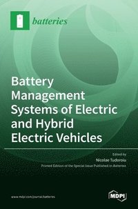 bokomslag Battery Management Systems of Electric and Hybrid Electric Vehicles
