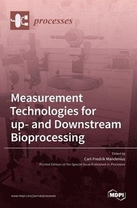 bokomslag Measurement Technologies for up- and Downstream Bioprocessing