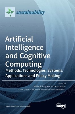 Miltiadis D Lytras, Anna Visvizi - Artificial Intelligence and Cognitive Computing, Inbunden