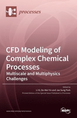 bokomslag CFD Modeling of Complex Chemical Processes