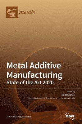 Metal Additive Manufacturing 1