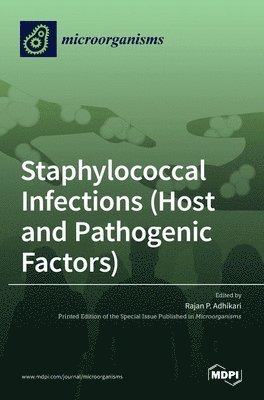 bokomslag Staphylococcal Infections (Host and Pathogenic Factors)