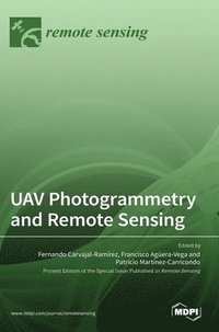 bokomslag UAV Photogrammetry and Remote Sensing