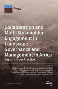 bokomslag Collaboration and Multi-Stakeholder Engagement in Landscape Governance and Management in Africa