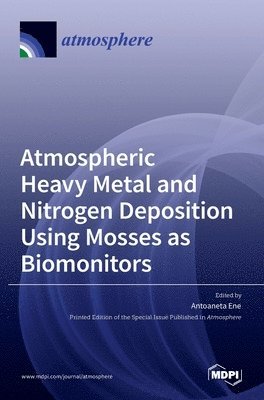 bokomslag Atmospheric Heavy Metal and Nitrogen Deposition Using Mosses as Biomonitors