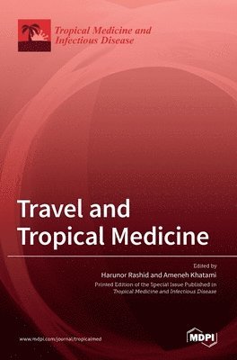 bokomslag Travel and Tropical Medicine