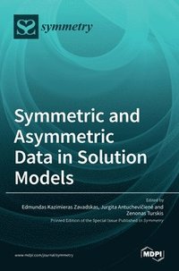 bokomslag Symmetric and Asymmetric Data in Solution Models