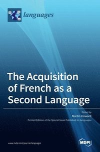 bokomslag The Acquisition of French as a Second Language