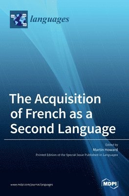 The Acquisition of French as a Second Language 1