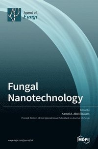 bokomslag Fungal Nanotechnology