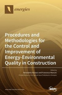 bokomslag Procedures and Methodologies for the Control and Improvement of Energy-Environmental Quality in Construction