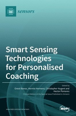 bokomslag Smart Sensing Technologies for Personalised Coaching