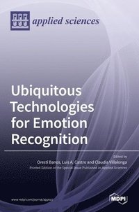 bokomslag Ubiquitous Technologies for Emotion Recognition