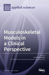 bokomslag Musculoskeletal Models in a Clinical Perspective