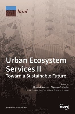 Alessio Russo, Giuseppe T Cirella - Urban Ecosystem Services II, Inbunden