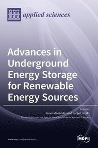 bokomslag Advances in Underground Energy Storage for Renewable Energy Sources