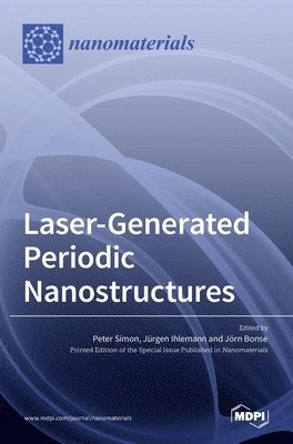 Laser-Generated Periodic Nanostructures 1