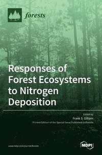 bokomslag Responses of Forest Ecosystems to Nitrogen Deposition