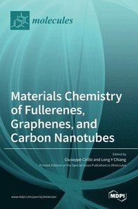 bokomslag Materials Chemistry of Fullerenes, Graphenes, and Carbon Nanotubes