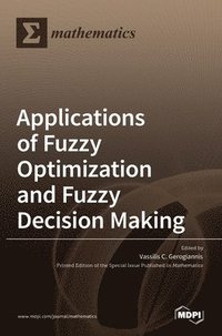 bokomslag Applications of Fuzzy Optimization and Fuzzy Decision Making