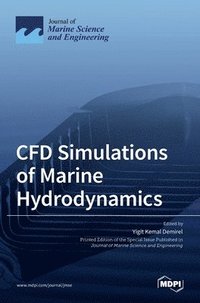 bokomslag CFD Simulations of Marine Hydrodynamics