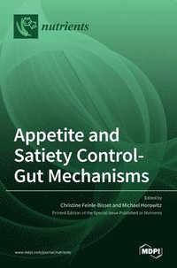 bokomslag Appetite and Satiety Control-Gut Mechanisms
