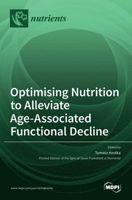 bokomslag Optimising Nutrition to Alleviate Age-Associated Functional Decline