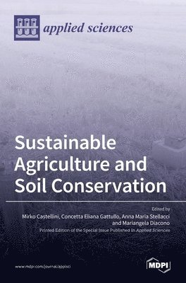 Sustainable Agriculture and Soil Conservation 1