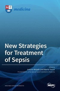 bokomslag New Strategies for Treatment of Sepsis