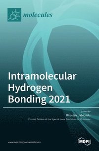 bokomslag Intramolecular Hydrogen Bonding 2021