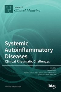 bokomslag Systemic Autoinflammatory Diseases-Clinical Rheumatic Challenges