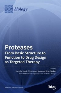 bokomslag Proteases-From Basic Structure to Function to Drug Design as Targeted Therapy