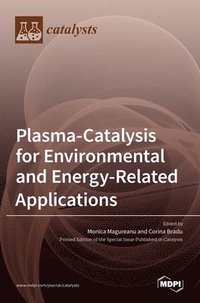 bokomslag Plasma-Catalysis for Environmental and Energy-Related Applications