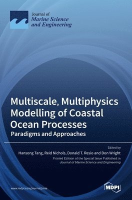 bokomslag Multiscale, Multiphysics Modelling of Coastal Ocean Processes