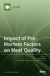 bokomslag Impact of Pre-Mortem Factors on Meat Quality