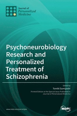 bokomslag Psychoneurobiology Research and Personalized Treatment of Schizophrenia